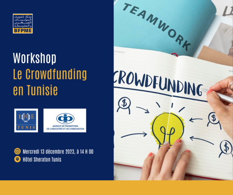 Lire la suite à propos de l’article Workshop autour de la thématique: « Le Crowdfunding en Tunisie »